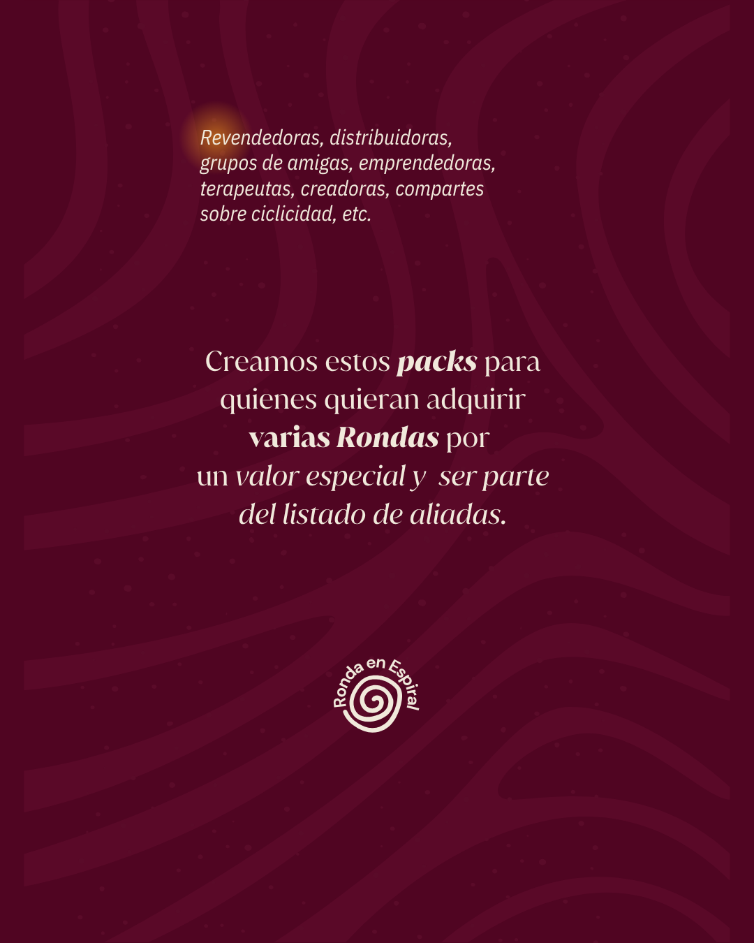 Ronda en Espiral 🌀 Aliadas distribuidoras y amigas